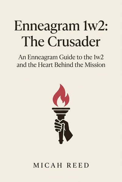 Cover of Enneagram 1w2: The Crusader