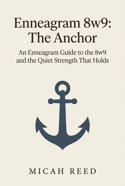 Cover of Enneagram 8w9: The Anchor
